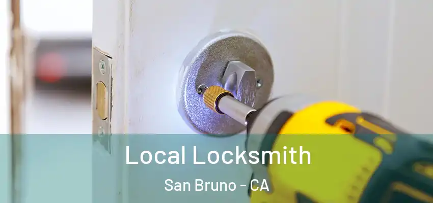  Local Locksmith San Bruno - CA