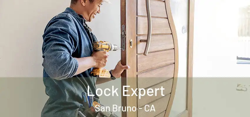  Lock Expert San Bruno - CA