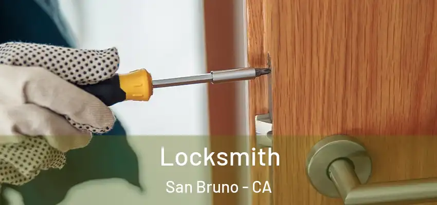  Locksmith San Bruno - CA